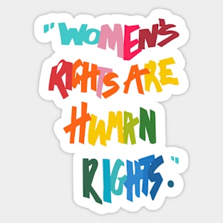 Women's Rights Are Human Rights - Anti-Trump Sticker